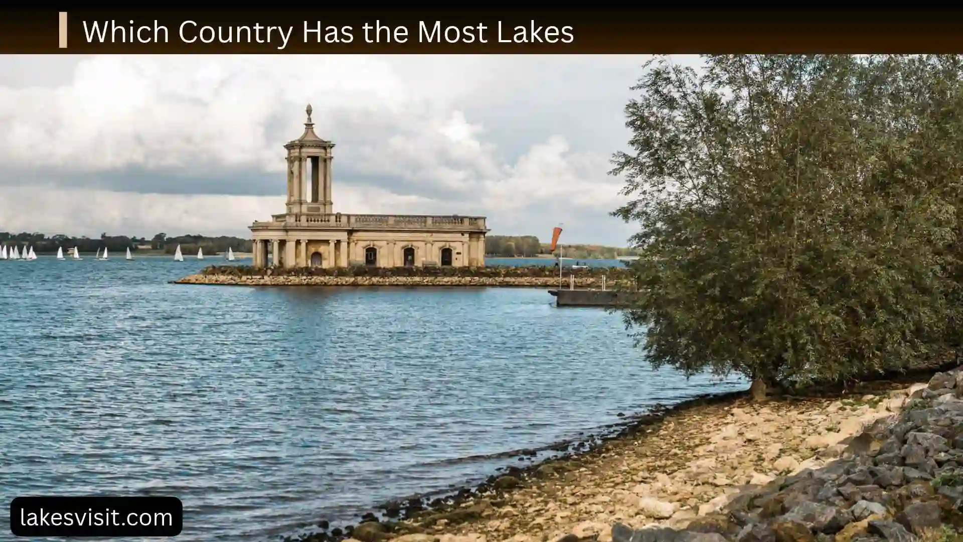 which country has the most lakes